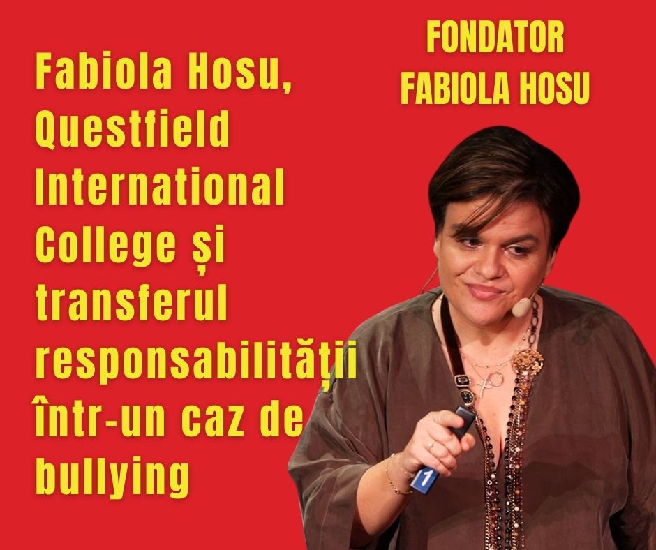 Fabiola Hosu, Questfield International College și transferul responsabilității într-un caz de bullying